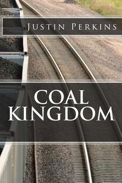 portada Coal Kingdom: Life In THe Mountains (en Inglés)