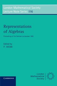 portada Representations of Algebras Paperback: Proceedings of the Durham Symposium 1985 (London Mathematical Society Lecture Note Series) (en Inglés)