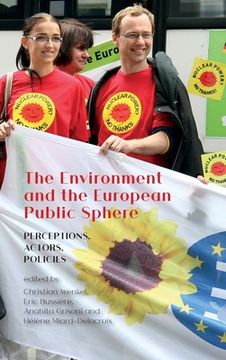 portada The Environment and the European Public Sphere: Perceptions, Actors, Policies 