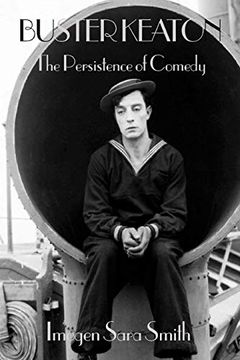portada Buster Keaton: The Persistence of Comedy (Distinctive Actors) 
