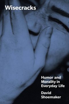 portada Wisecracks: Humor and Morality in Everyday Life (in English)