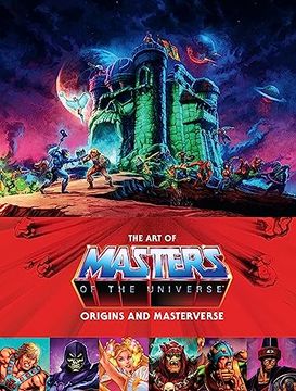 portada The art of Masters of the Universe: Origins and Masterverse (en Inglés)
