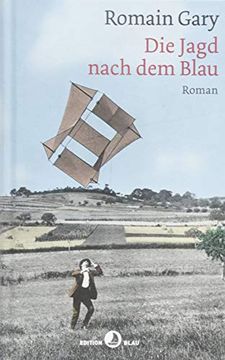 portada Die Jagd Nach dem Blau: Roman (Edition Blau) (in German)