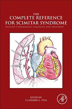 portada The Complete Reference for Scimitar Syndrome: Anatomy, Epidemiology, Diagnosis and Treatment (en Inglés)