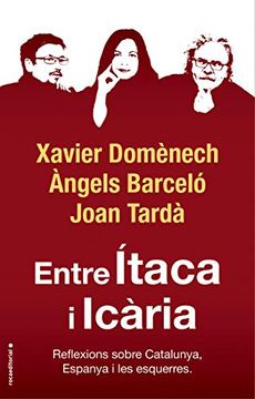 portada Entre Ítaca i Icària: Reflexions Sobre Catalunya, Espanya i les Esquerres (no Ficción) (en Catalá)