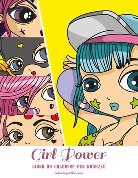 portada Girl Power Libro da Colorare per Ragazze (en Italiano)