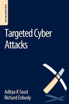 portada Targeted Cyber Attacks: Multi-Staged Attacks Driven by Exploits and Malware (en Inglés)