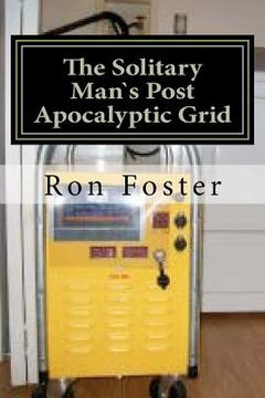 portada the solitary mans post apocalyptic grid (in English)