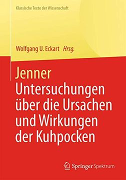 portada Jenner: Untersuchungen Über die Ursachen und Wirkungen der Kuhpocken (en Alemán)