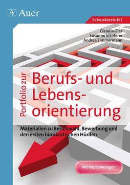 portada Portfolio zur Berufs- und Lebensorientierung: Materialien zu Berufswahl, Bewerbung und den Ersten Bürokratischen Hürden (7. Bis 10. Klasse) (in German)