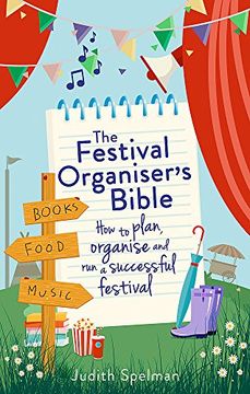 portada The Festival Organiser's Bible: How to plan, organise and run a successful festival