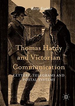 portada Thomas Hardy and Victorian Communication: Letters, Telegrams and Postal Systems