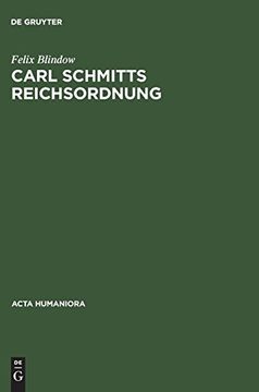 portada Carl Schmitts Reichsordnung (Acta Humaniora) (in German)