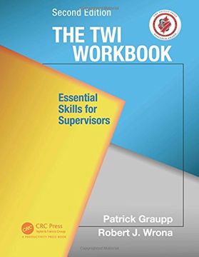 portada The TWI Workbook: Essential Skills for Supervisors, Second Edition
