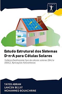 portada Estudo Estrutural dos Sistemas D-π-A Para Células Solares: Tiofeno,Oxathiazole,Tipo de Células Solares (Bhj e Dssc), Aplicações Fotovoltaicas