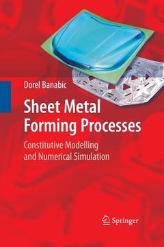 portada Sheet Metal Forming Processes: Constitutive Modelling and Numerical Simulation (in English)