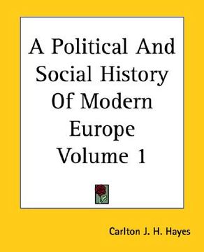 portada a political and social history of modern europe volume 1 (en Inglés)