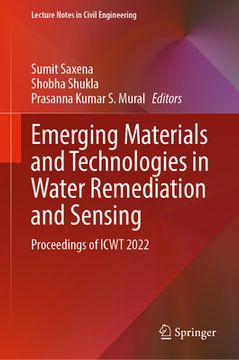 portada Emerging Materials and Technologies in Water Remediation and Sensing: Proceedings of Icwt 2022 (en Inglés)