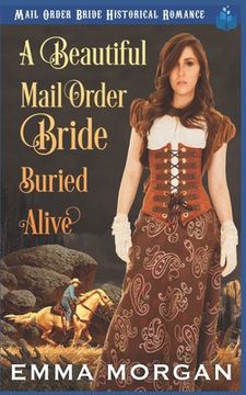 portada A Beautiful Mail Order Bride Buried Alive (in English)