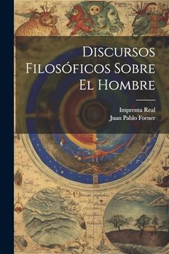 portada Discursos Filosóficos Sobre el Hombre (in Spanish)
