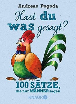 portada Hast du was Gesagt? 100 Sätze, die nur Männer Sagen (in German)
