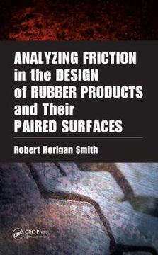 portada analyzing friction in the design of rubber products and their paired surfaces (en Inglés)