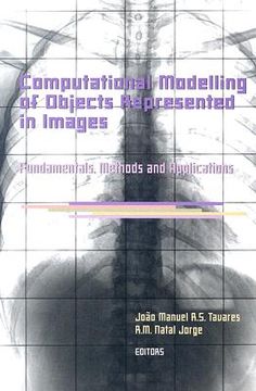portada computational modelling of objects represented in images: fundamentals, methods and applications