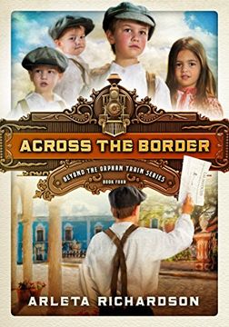 portada Across the Border (Beyond the Orphan Train Book 4) (in English)