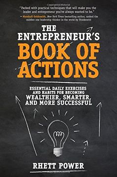 portada The Entrepreneurs Book of Actions: Essential Daily Exercises and Habits for Becoming Wealthier, Smarter, and More Successful (Business Books) (en Inglés)