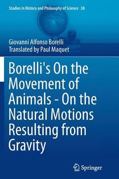 portada Borelli's on the Movement of Animals - On the Natural Motions Resulting from Gravity (in English)