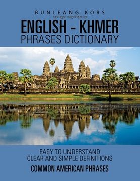 portada English - Khmer Phrases Dictionary: Common American Phrases