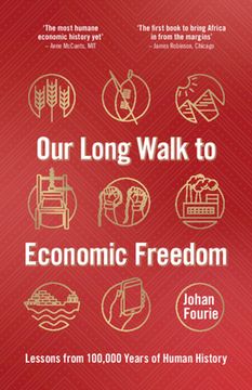 portada Our Long Walk to Economic Freedom: Lessons From 100,000 Years of Human History 