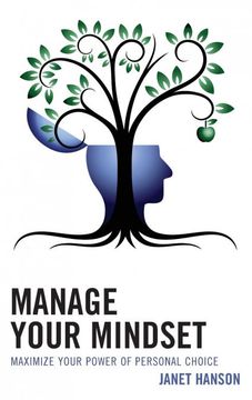 portada Manage Your Mindset: Maximize Your Power of Personal Choice (in English)