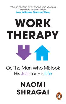 portada The man who Mistook his job for his Life: How to Thrive at Work by Leaving Your Emotional Baggage Behind (in English)