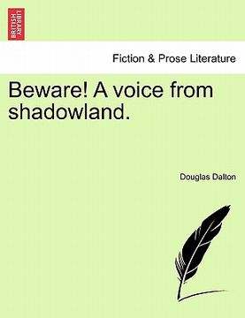 portada beware! a voice from shadowland. (en Inglés)