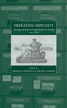 portada Defeating Impunity: Attempts at International Justice in Europe Since 1914: 33 (War and Genocide, 33) (in English)