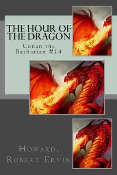 portada The Hour of the Dragon: Conan the Barbarian #14