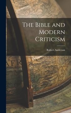 portada The Bible and Modern Criticism (en Inglés)