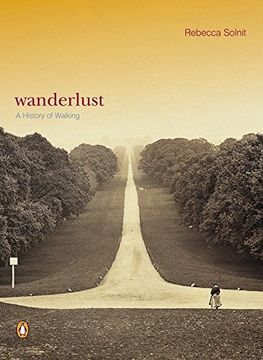 portada Wanderlust: A History of Walking (en Inglés)