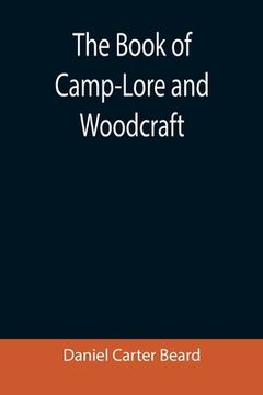 portada The Book of Camp-Lore and Woodcraft