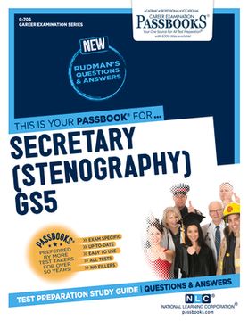 portada Secretary (Stenography) Gs5 (C-706): Passbooks Study Guide Volume 706
