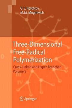 portada three-dimensional free-radical polymerization: cross-linked and hyper-branched polymers (en Inglés)