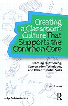 portada Creating a Classroom Culture That Supports the Common Core (in English)