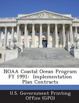 portada Noaa Coastal Ocean Program Fy 1991: Implementation Plan Contracts (en Inglés)