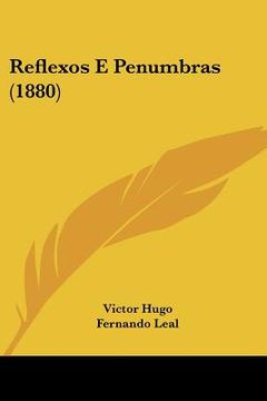 portada reflexos e penumbras (1880) (en Inglés)
