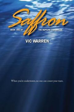 portada Saffron: Book One of The Neptune Chronicles (in English)