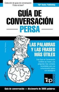 portada Guía de Conversación Español-Persa y Vocabulario Temático de 3000 Palabras: 228 (Spanish Collection) (in Spanish)