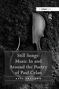 portada Still Songs: Music in and Around the Poetry of Paul Celan