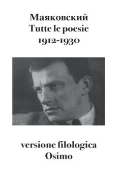 portada Tutte le Poesie (1912-1930): Versione Filologica (en Italiano)