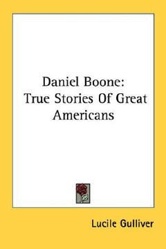 portada daniel boone: true stories of great americans